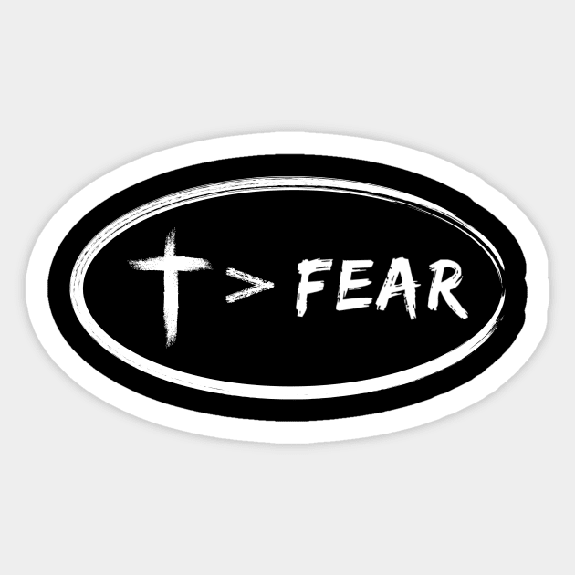 Jesus Is Greater Than Fear Christian Design Sticker by CrossAndCrown